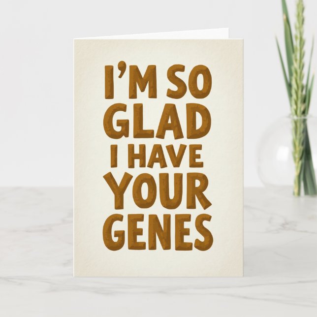Sweet Fathers Day Genes Card (Front)