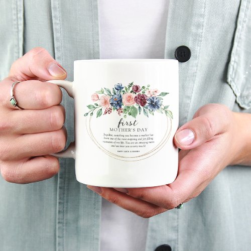 Sweet Floral First Mothers Day  Coffee Mug