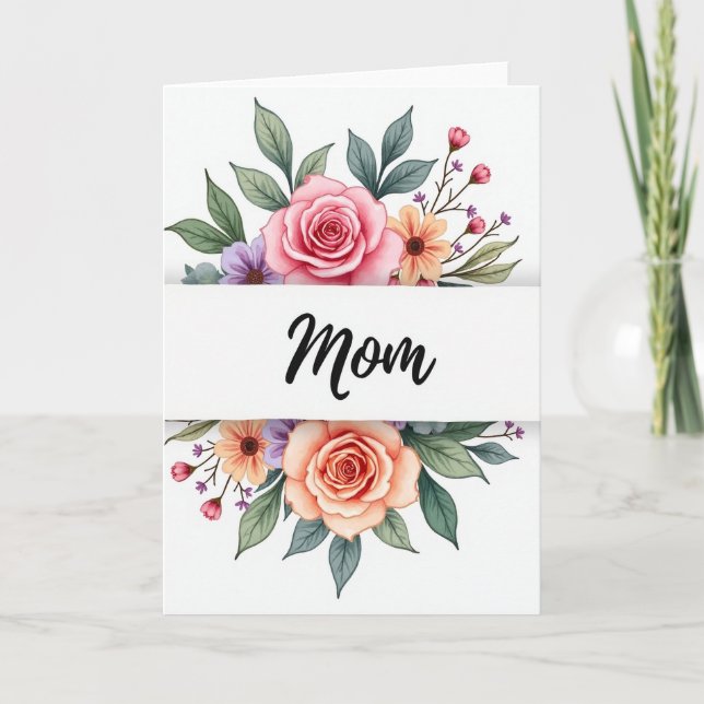 Sweet Floral Mom Watercolor Card (Front)