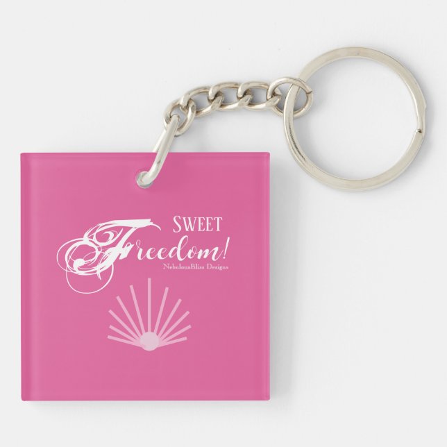 Sweet Freedom! Square Keychain (Back)