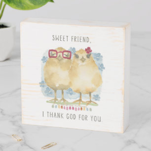 Sweet friend, I thank God for you Wooden Box Sign
