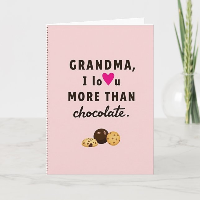 Sweet Grandma Chocolate Love Card (Front)