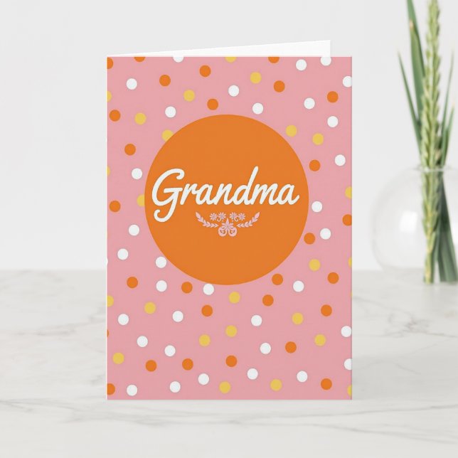 Sweet Grandmas Day Polka Dot Card (Front)