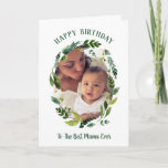 Sweet Greenery Birthday Photo Card for Mom<br><div class="desc">Affordable custom printed birthday photo cards. This sweet design features a painted botanical wreath of simple greenery leaves and flowers framing your photo. Add 3 more photos on the inside photo collage layout along with your custom Happy Birthday message. Use the design tools to customize text fonts and colors to...</div>