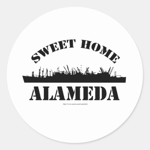 Sweet Home Alameda Classic Round Sticker