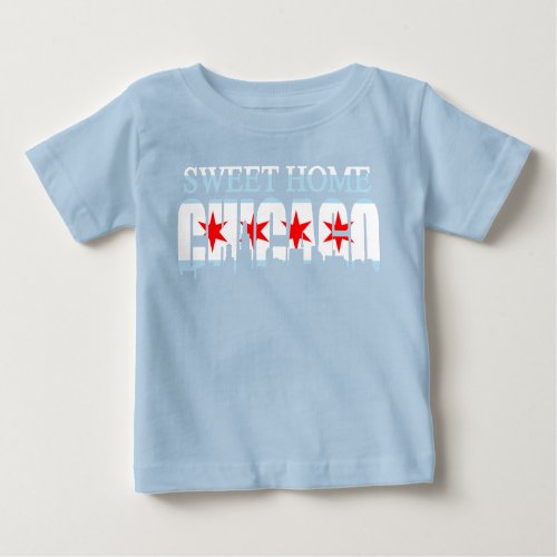Sweet Home Chicago Flag Skyline Baby T_Shirt