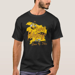 Sweet Honey Save The Bees Honey Maker Beekeeper T-Shirt