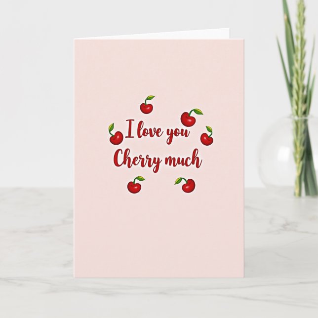Sweet I Love You Cherry Much Card (Front)