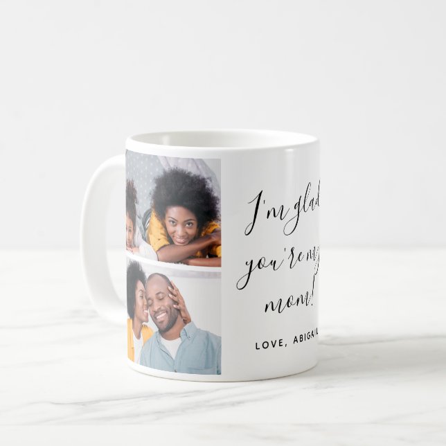 Sweet I'm Glad You're My Mom Photo Collage Coffee Mug (Front Left)