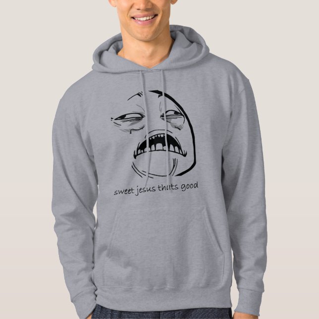 Sweet Jesus That's Good (text) Hoodie (Front)