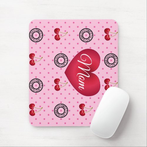 SWEET LIKE CHERRIES MOM Retro Vintage Custom Pink Mouse Pad