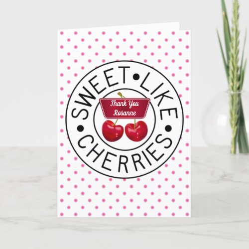 SWEET LIKE CHERRIES Retro Vintage Stamp on white Thank You Card