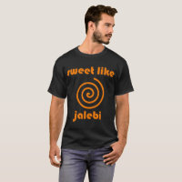 Sweet Like Jalebi T-Shirt