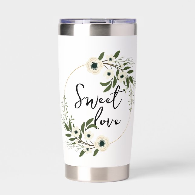 Sweet Love Insulated Tumbler (Front)