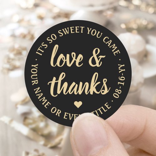 Sweet Love  Thanks Black  Gold Simple Script Classic Round Sticker