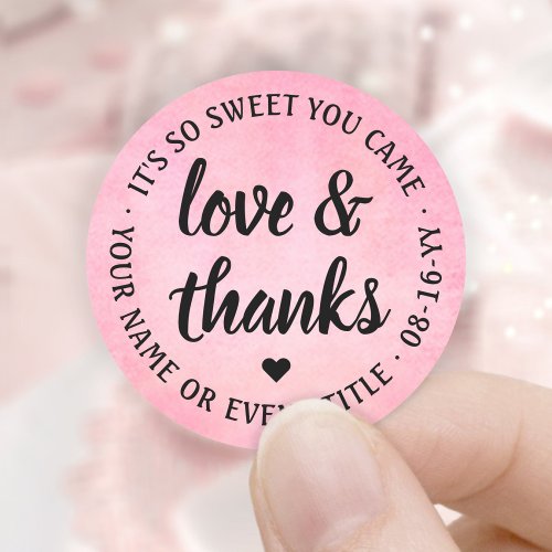 Sweet Love  Thanks Pink Watercolor  Black Script Classic Round Sticker