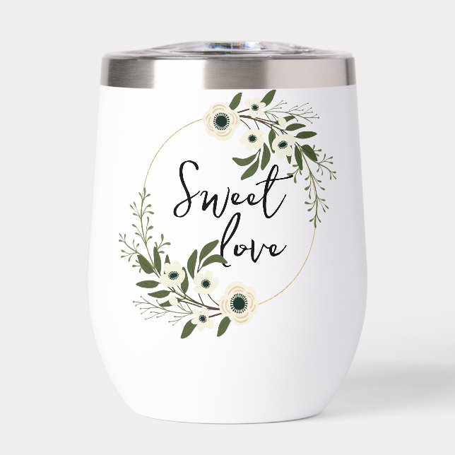 Sweet Love Thermal Wine Tumbler (Front)