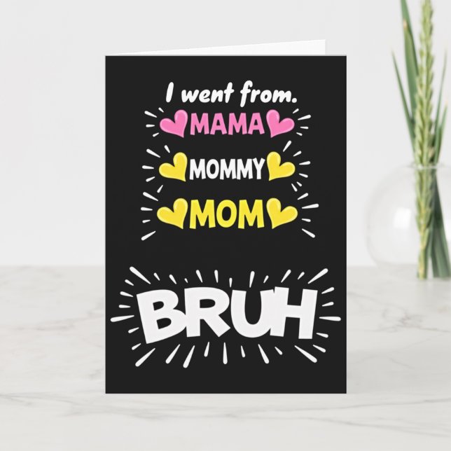 Sweet Mama Bruh Mothers Day Card (Front)