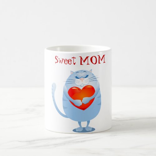 Sweet Mom funny cat in love  Coffee Mug