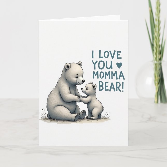 Sweet Momma Bear Love Card (Front)