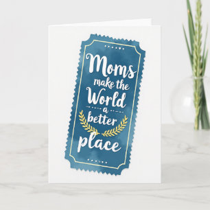 Sweet Moms World Art Card