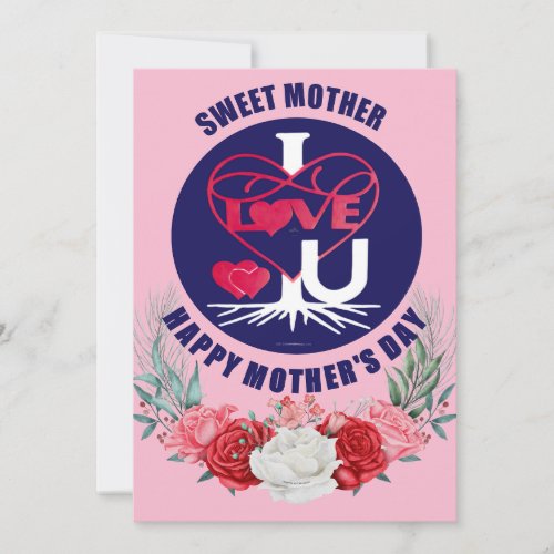 Sweet Mother I Love U Happy Mothers day Seasonal  Holiday Card