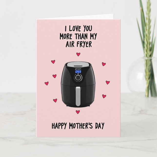 Sweet Mothers Day Air Fryer Card (Front)