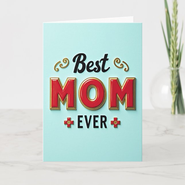 Sweet Mothers Day Best Mom Card (Front)