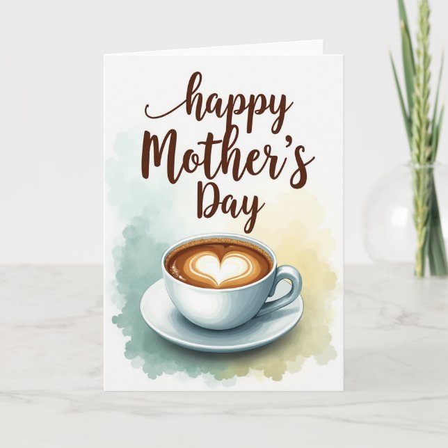 Sweet Mothers Day Coffee Art Card (Front)