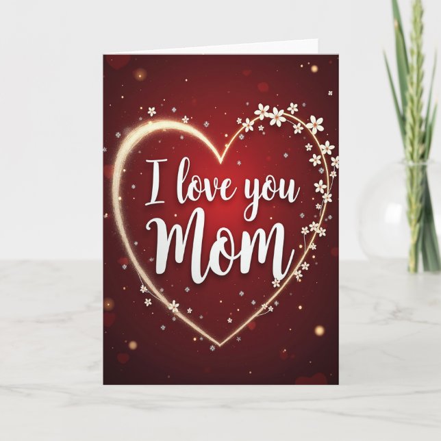 Sweet Mothers Day Glowing Heart Card (Front)
