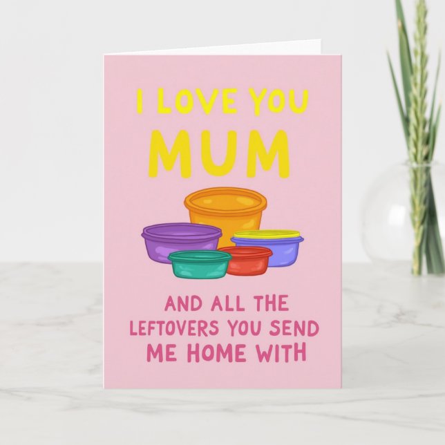 Sweet Mothers Day Leftovers Card (Front)
