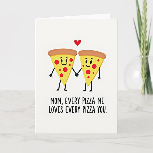 Sweet Mothers Day Pizza Card (Front)