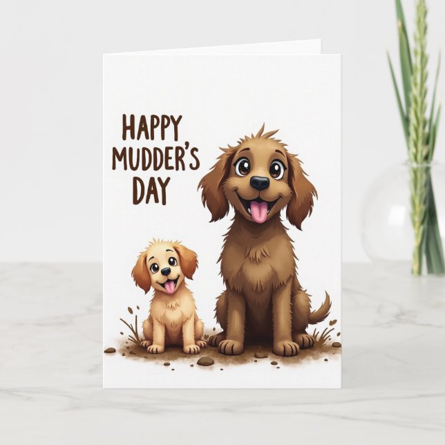 Sweet Mudders Day Dog Art Card (Front)