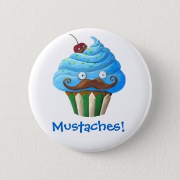 Sweet Mustached Cupcake Button by partymonster at Zazzle