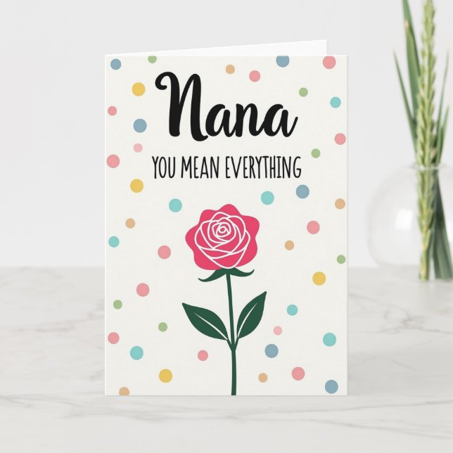 Sweet Nana You Mean Everything Card (Front)