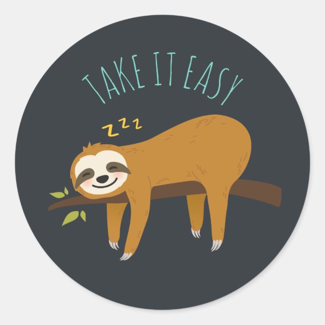 Sweet Napping Sloth "Take It Easy" Classic Round Sticker (Front)