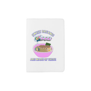 Sweet noodle dreams funny ramen Japanese food Passport Holder