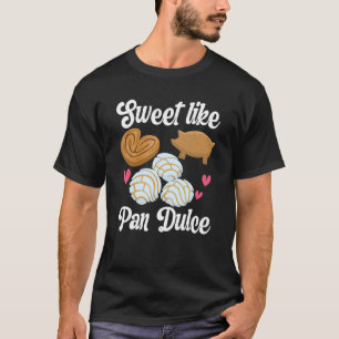 Sweet Pan Dulce Conchas Latina Mexican Mujer Conch T-Shirt