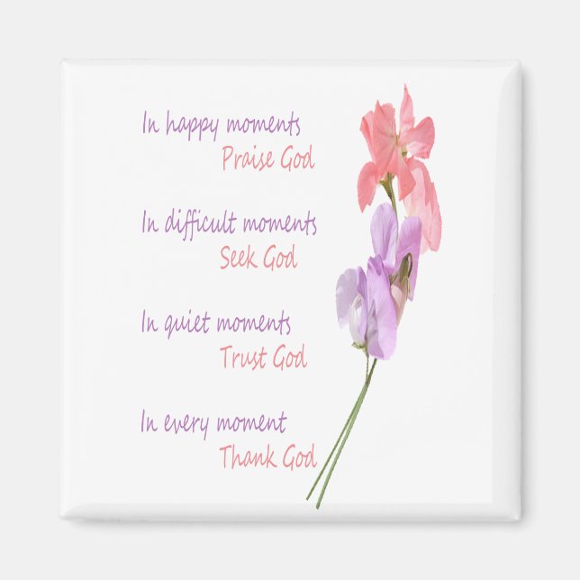 Sweet Pea Floral Inspirational Seek God Magnet (Front)