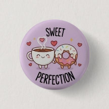 Sweet Perfection Kawaii Coffee & Donut Pin Button