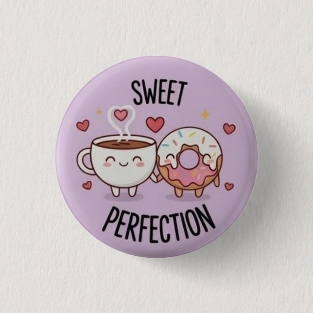 Sweet Perfection Kawaii Coffee & Donut Pin Button (Front)