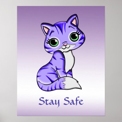 Sweet Pet Kitty Cat Reminds Us to Stay Safe Poster