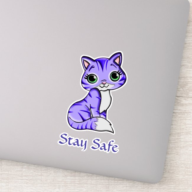 Sweet Pet Kitty Cat Says Stay Safe Vinyl Sticker