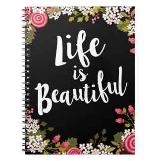 Sweet Pink Floral Life is Beautiful Journal