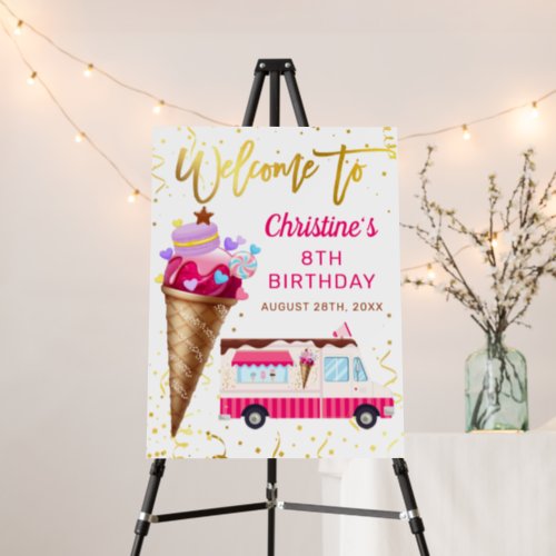 Sweet Pink Gold Ice Cream Truck Birthday Welcome Foam Board