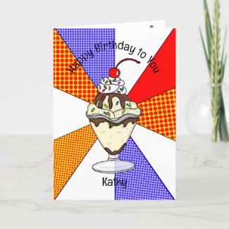 Sweet Pop Art Birthday Card Ice Cream Sundae