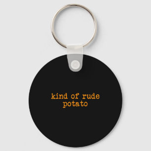 Sweet Potato And Kind Of Rude Potato _1 Keychain