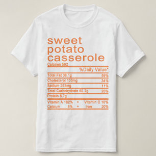 sweet potato casserole Nutrition Facts label T-Shirt