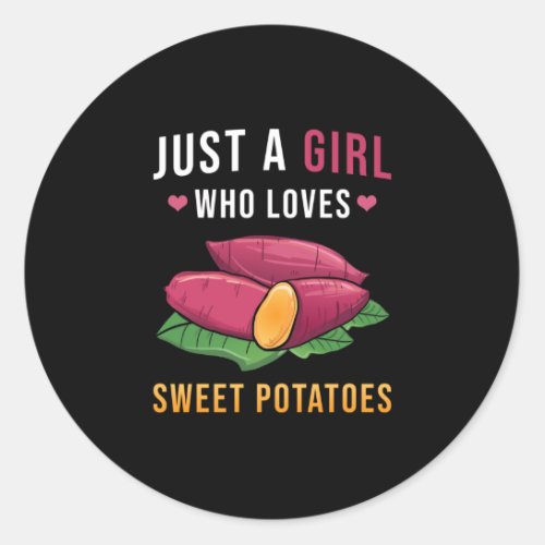 Sweet Potato Just a girl who loves Sweet Potato Classic Round Sticker