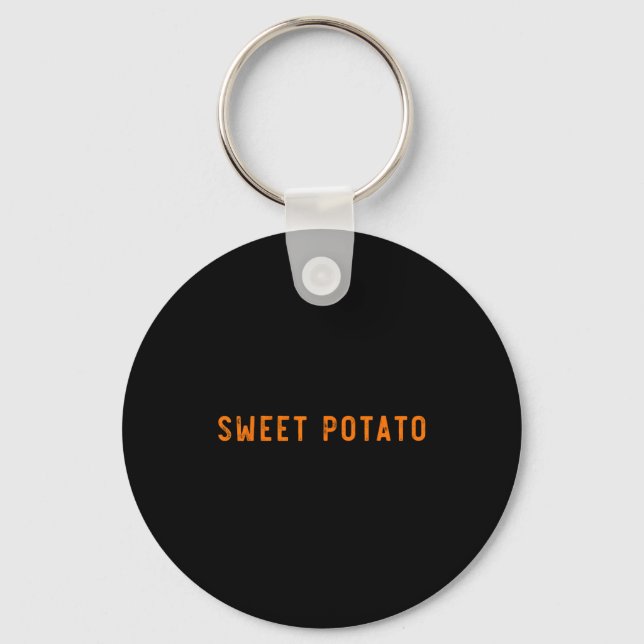 Sweet Potato Kind Of Rude Potato Funny Thanksgivin Keychain (Front)